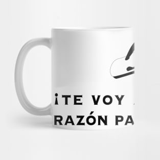 Te voy a dar una razon para llorar Mug